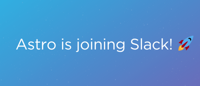 Slack acquires Astro to conquer email | TechCrunch
