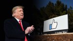 montage of Facebook headquarters and Donald Trump