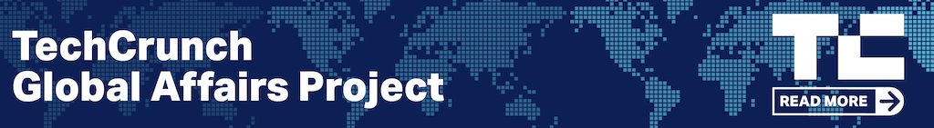 Leia mais sobre o Projeto de Assuntos Globais do TechCrunch