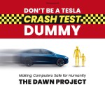 The Dawn Project full page ad NYT says "Dont be a tesla crash test dummy"