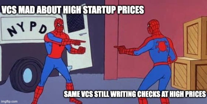 Dear VCs: If you want startup prices to come down, stop paying higher prices