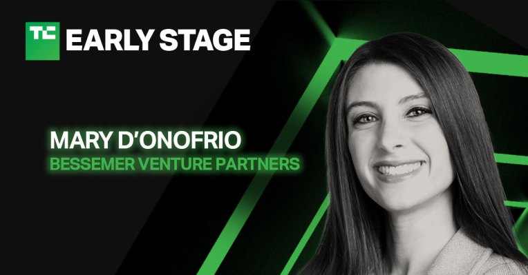 Bessemer’s Mary D’Onofrio demystifies early ARR growth at TechCrunch Early Stage – TechCrunch