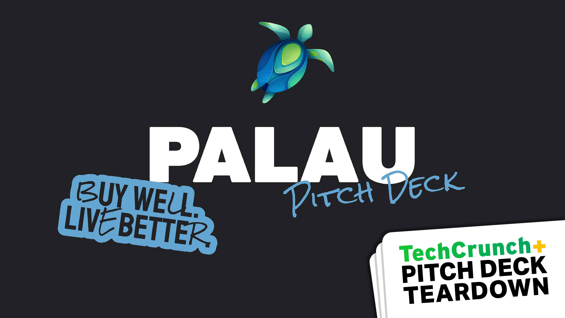 PalauProjectPre seedPitchDeckTechCrunchPitchDeckTeardown COVER