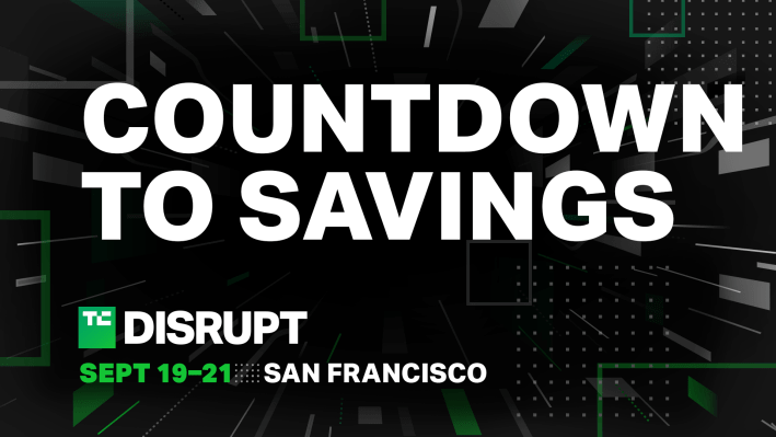 Tremendous early-bird financial savings to TC Disrupt ending quickly