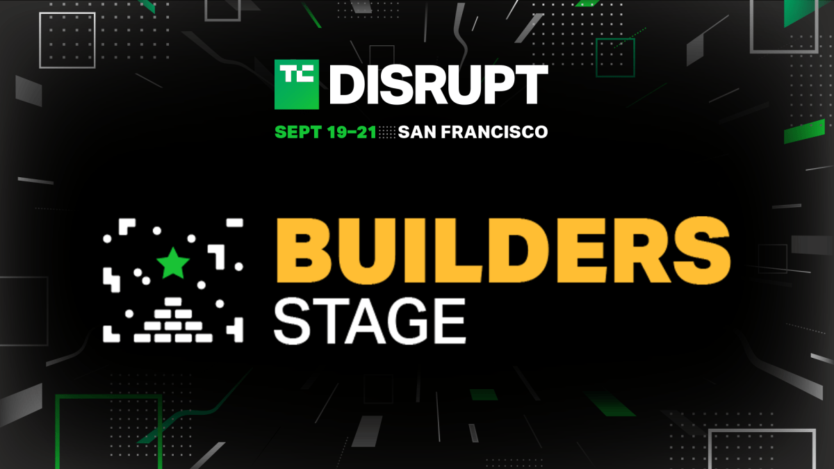 Announcing the final agenda for the Builders Stage at TechCrunch Disrupt