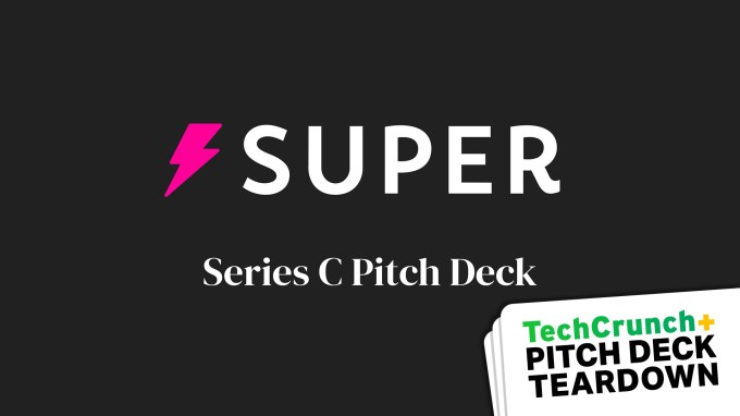 Pitch Deck Teardown: Super.com's $60M Series C deck image