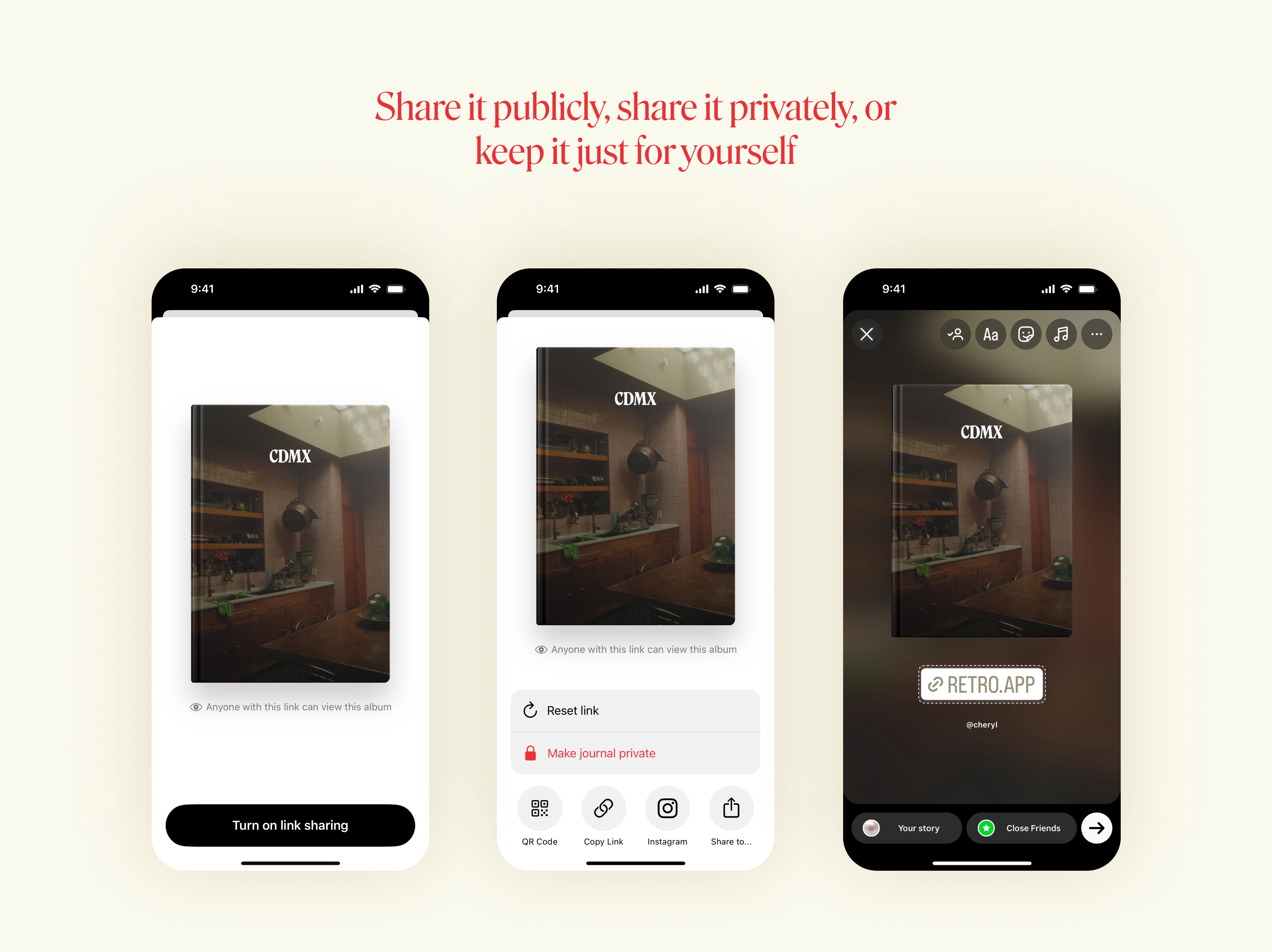 Tres capturas de pantalla de la nueva función de diario de Retro que muestran cómo mantener los álbumes privados, compartir un enlace o crear un enlace público.